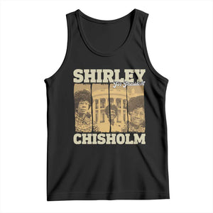 Shirley Chisholm For President Tank Top Historic Women Leader TS12 Black Print Your Wear