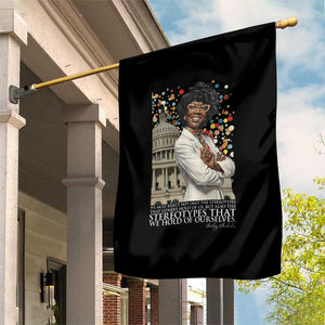 Shirley Chisholm Civil Rights Leader Quote Garden Flag Reject Stereotype TS12 Print Your Wear