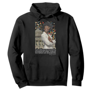 Shirley Chisholm Civil Rights Leader Quote Hoodie Reject Stereotype TS12 Black Print Your Wear