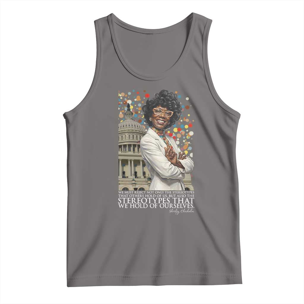 Shirley Chisholm Civil Rights Leader Quote Tank Top Reject Stereotype TS12 Deep Heather Print Your Wear
