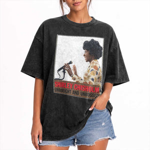 Shirley Chisholm Feminist Empowerment Washed Cotton T-Shirt Unbought And Unbossed