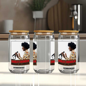 Shirley Chisholm Feminist Empowerment Glass Can Unbought And Unbossed TS12 Print Your Wear