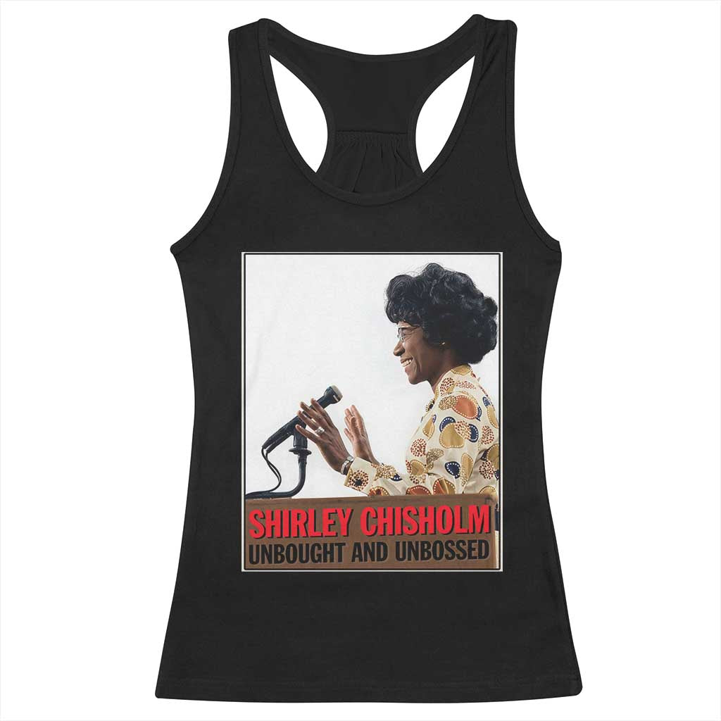 Shirley Chisholm Feminist Empowerment Racerback Tank Top Unbought And Unbossed TS12 Black Print Your Wear