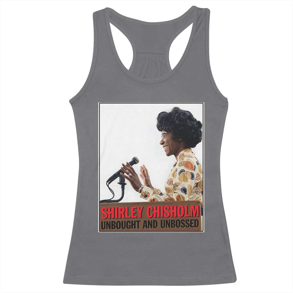 Shirley Chisholm Feminist Empowerment Racerback Tank Top Unbought And Unbossed TS12 Charcoal Print Your Wear