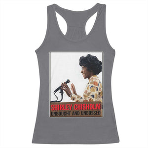 Shirley Chisholm Feminist Empowerment Racerback Tank Top Unbought And Unbossed TS12 Charcoal Print Your Wear