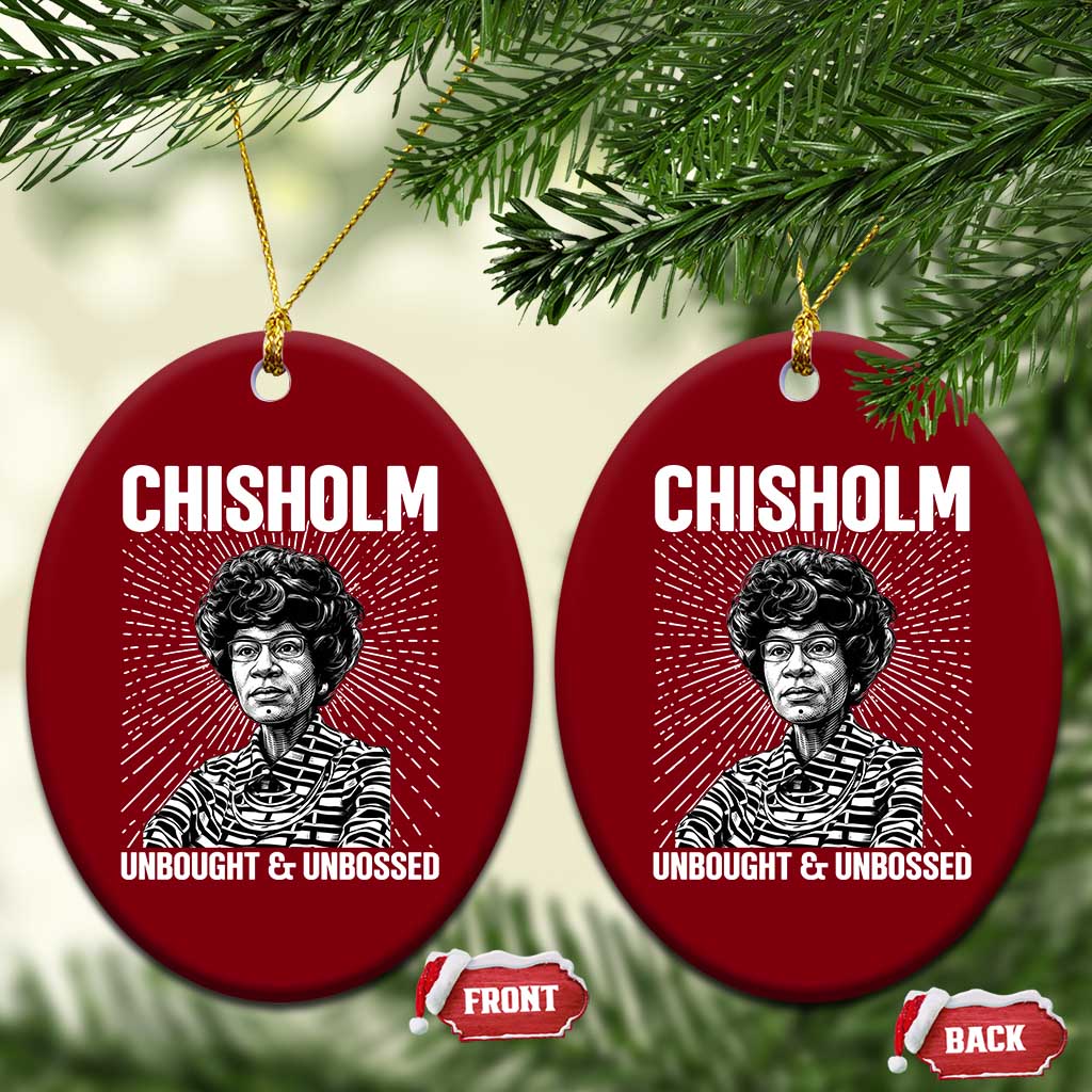 Shirley Chisholm Unbought And Unbossed Feminist Ceramic Ornament TS12 Print Your Wear