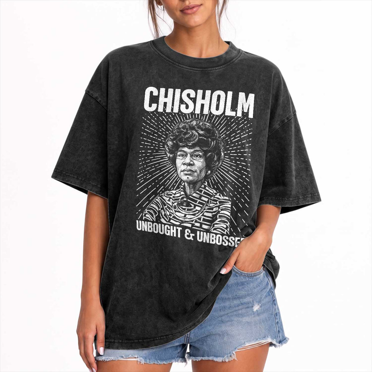 Shirley Chisholm Unbought And Unbossed Feminist Washed Cotton T-Shirt