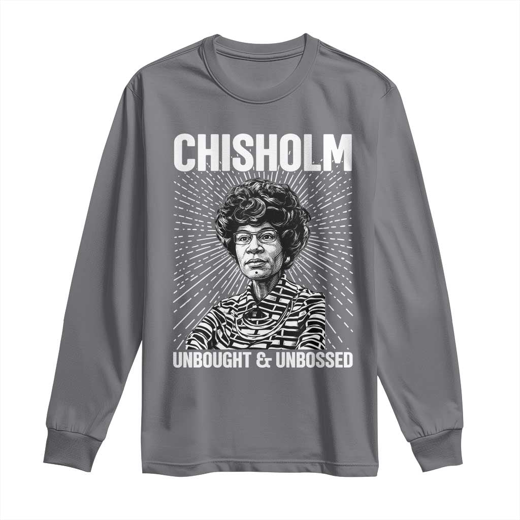 Shirley Chisholm Unbought And Unbossed Feminist Long Sleeve Shirt TS12 Charcoal Print Your Wear