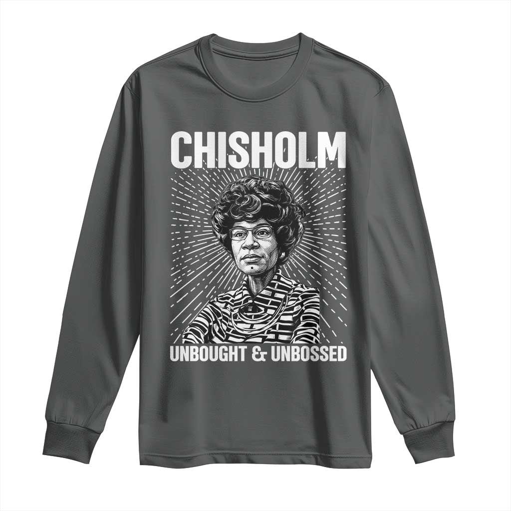 Shirley Chisholm Unbought And Unbossed Feminist Long Sleeve Shirt TS12 Dark Heather Print Your Wear