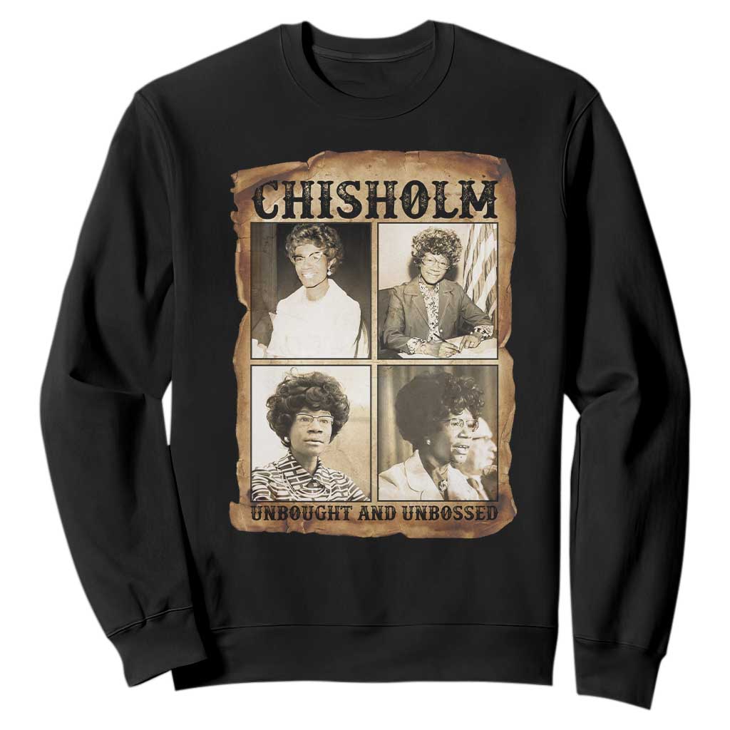 Vintage Shirley Chisholm Unbought And Unbossed Sweatshirt Womens History Month TS12 Black Print Your Wear