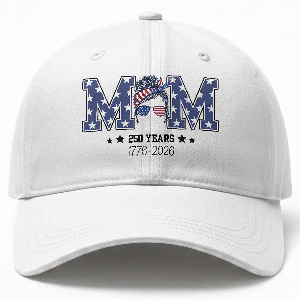 Patriotic Mothers Day Gift Baseball Cap USA 250 Years Celebration TS12 Print Your Wear