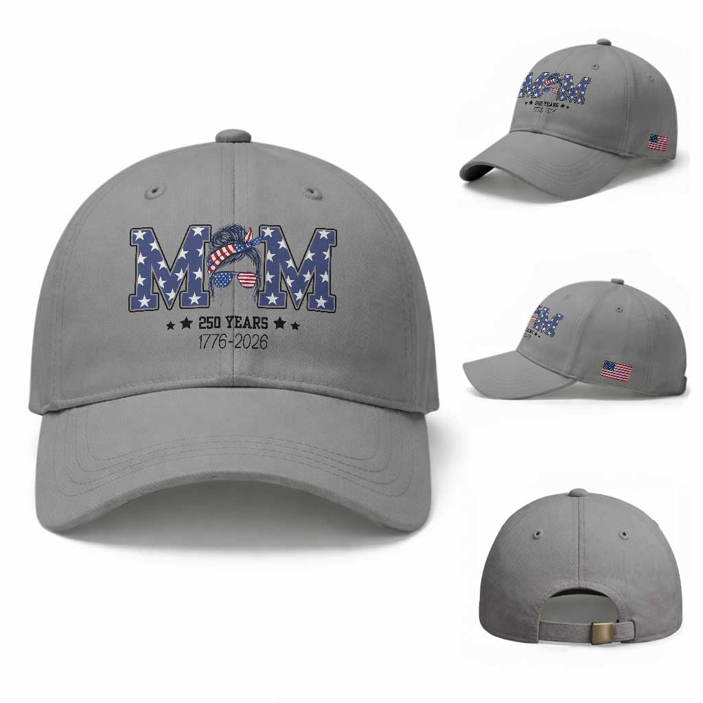 Patriotic Mothers Day Gift Baseball Cap USA 250 Years Celebration TS12 Baseball Cap Universal Fit Sport Gray Print Your Wear