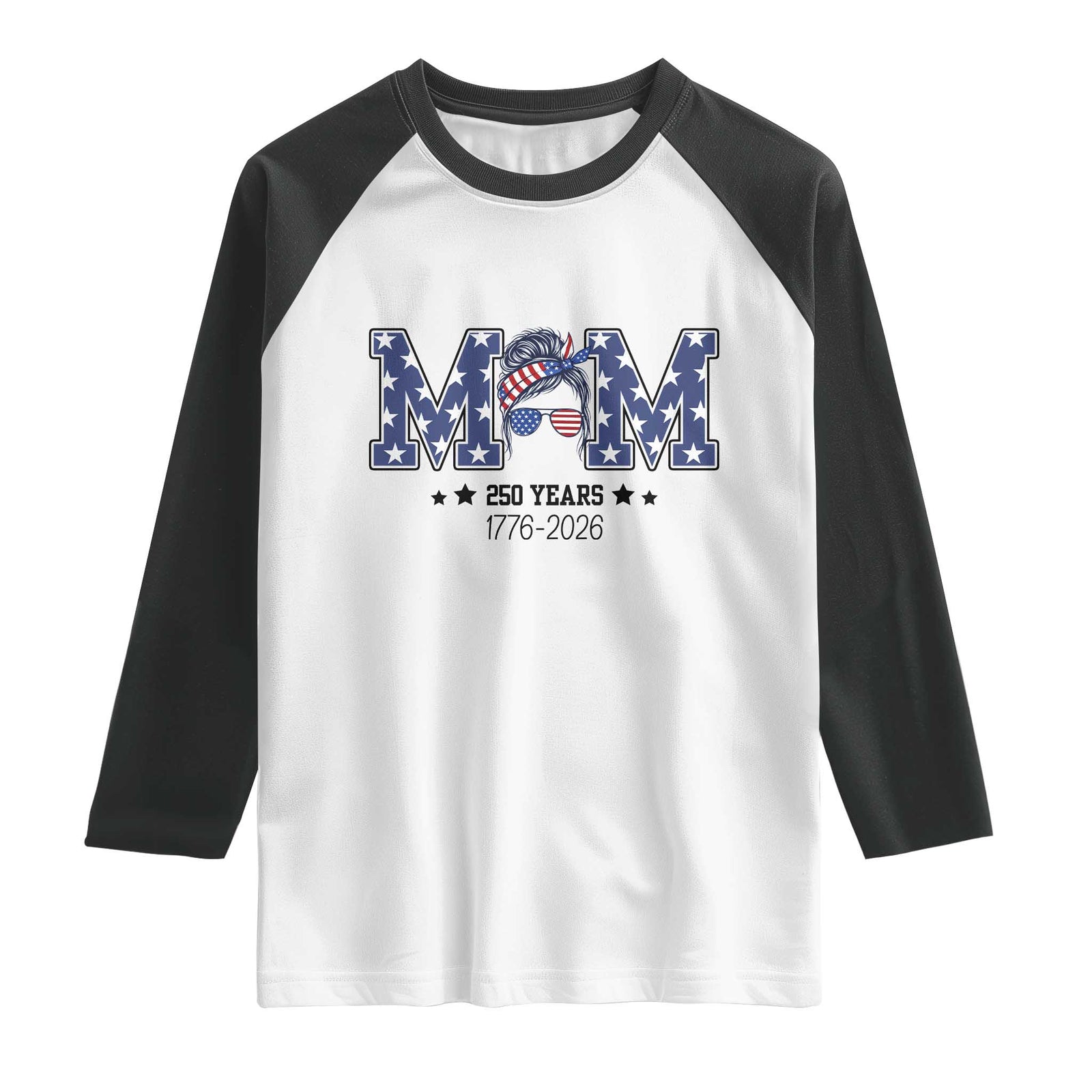Patriotic Mothers Day Gift Raglan Shirt USA 250 Years Celebration TS12 White Black Print Your Wear