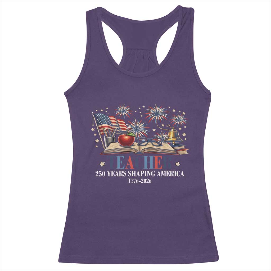 250 Years Shaping America Educator Racerback Tank Top USA 250th Anniversary TS12 Purple Print Your Wear