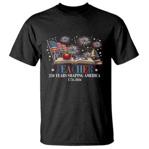 250 Years Shaping America Educator T Shirt USA 250th Anniversary TS12 Black Print Your Wear