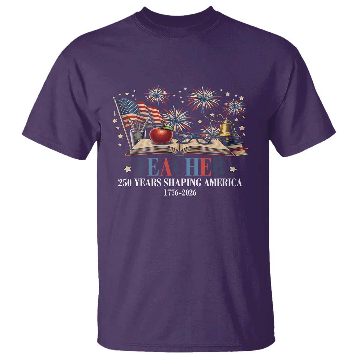 250 Years Shaping America Educator T Shirt USA 250th Anniversary TS12 Purple Print Your Wear