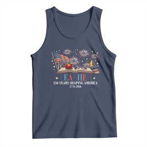 250 Years Shaping America Educator Tank Top USA 250th Anniversary TS12 Navy Print Your Wear