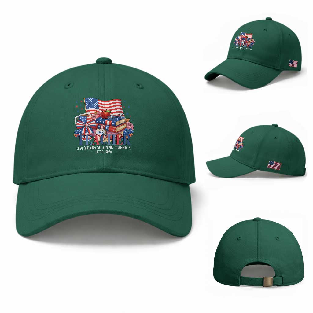 250 Years Shaping America Anniversary Baseball Cap Proud Educator Gift TS12 Baseball Cap Universal Fit Irish Green Print Your Wear