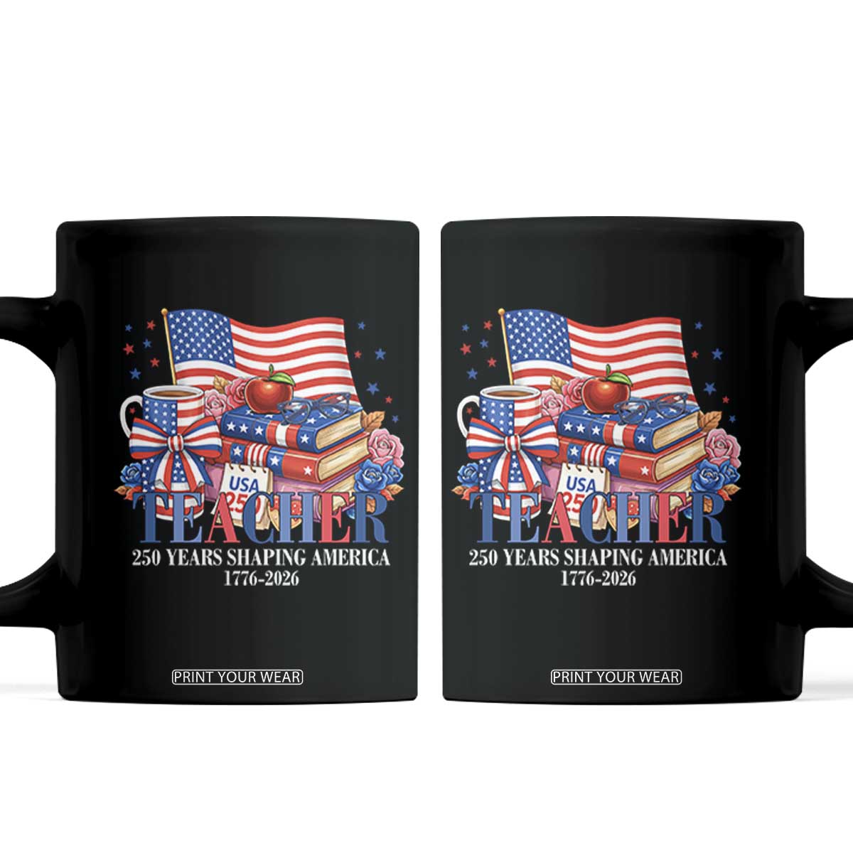 250 Years Shaping America Anniversary Coffee Mug Proud Educator Gift TS12 Black Print Your Wear