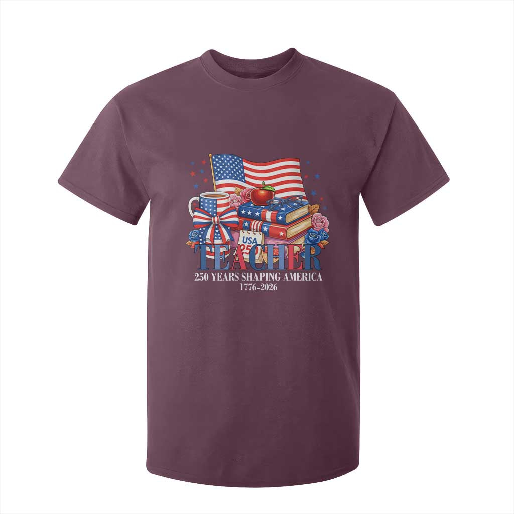 250 Years Shaping America Anniversary T Shirt For Kid Proud Educator Gift TS12 Maroon Print Your Wear