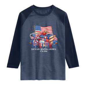 250 Years Shaping America Anniversary Raglan Shirt Proud Educator Gift TS12 Heather Denim Navy Print Your Wear
