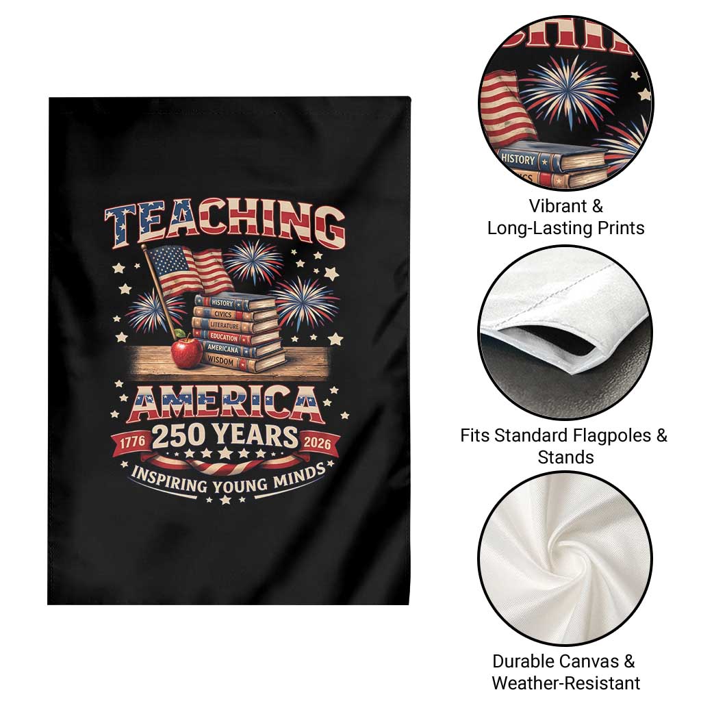 American Teacher Gift Garden Flag Inspiring Young Minds 250th Anniversary TS12 Print Your Wear