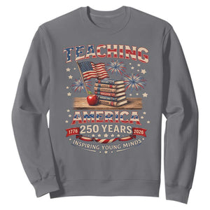 American Teacher Gift Sweatshirt Inspiring Young Minds 250th Anniversary TS12 Charcoal Print Your Wear