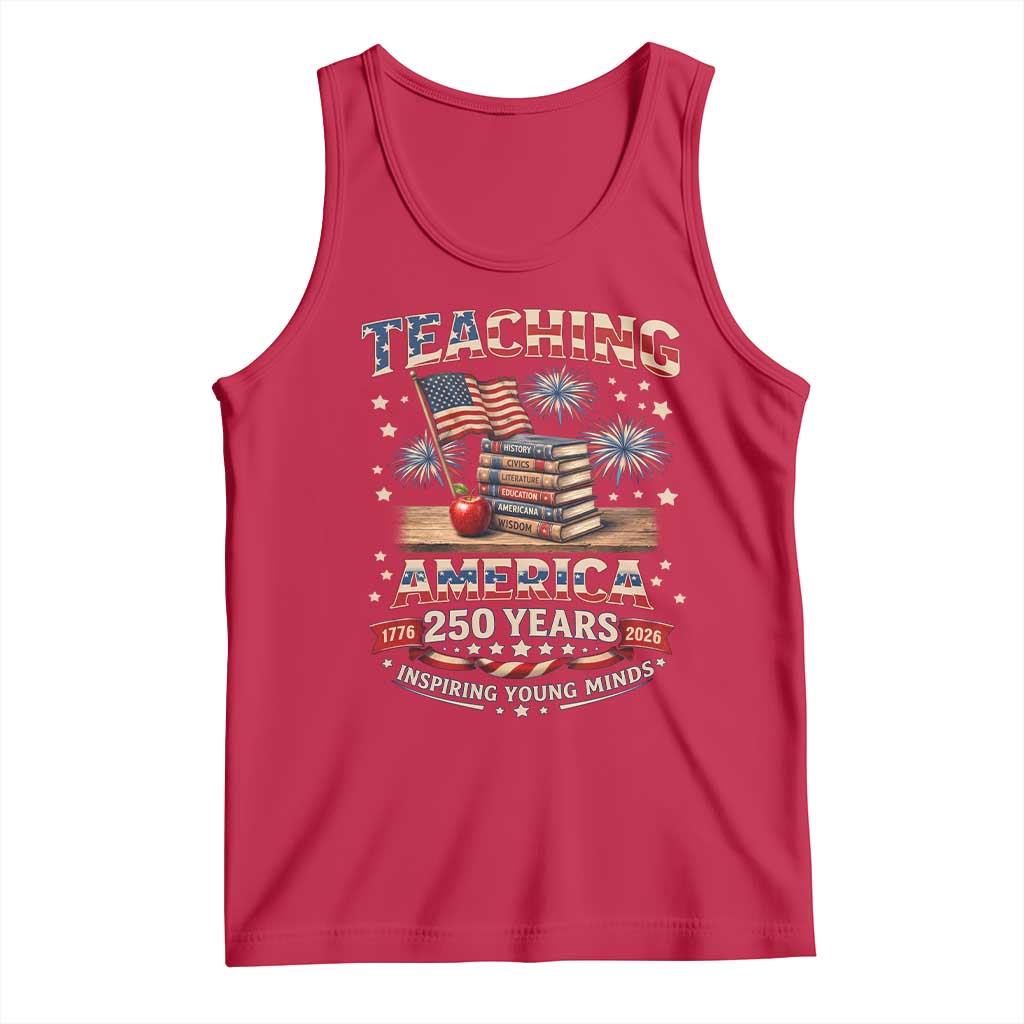 American Teacher Gift Tank Top Inspiring Young Minds 250th Anniversary TS12 Red Print Your Wear