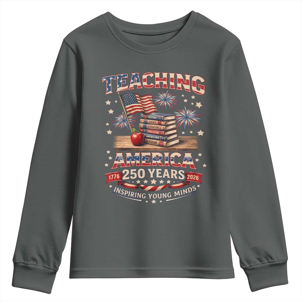 American Teacher Gift Youth Sweatshirt Inspiring Young Minds 250th Anniversary TS12 Dark Heather Print Your Wear