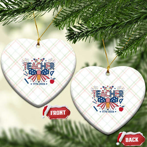 Proud American Teacher 250 Years Ceramic Ornament Patriotic Educator Gift TS12 Print Your Wear