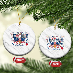 Proud American Teacher 250 Years Ceramic Ornament Patriotic Educator Gift TS12 1pc White Marble Print Your Wear
