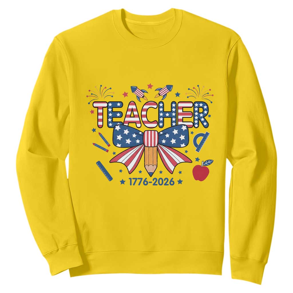 Proud American Teacher 250 Years Sweatshirt Patriotic Educator Gift TS12 Daisy Print Your Wear