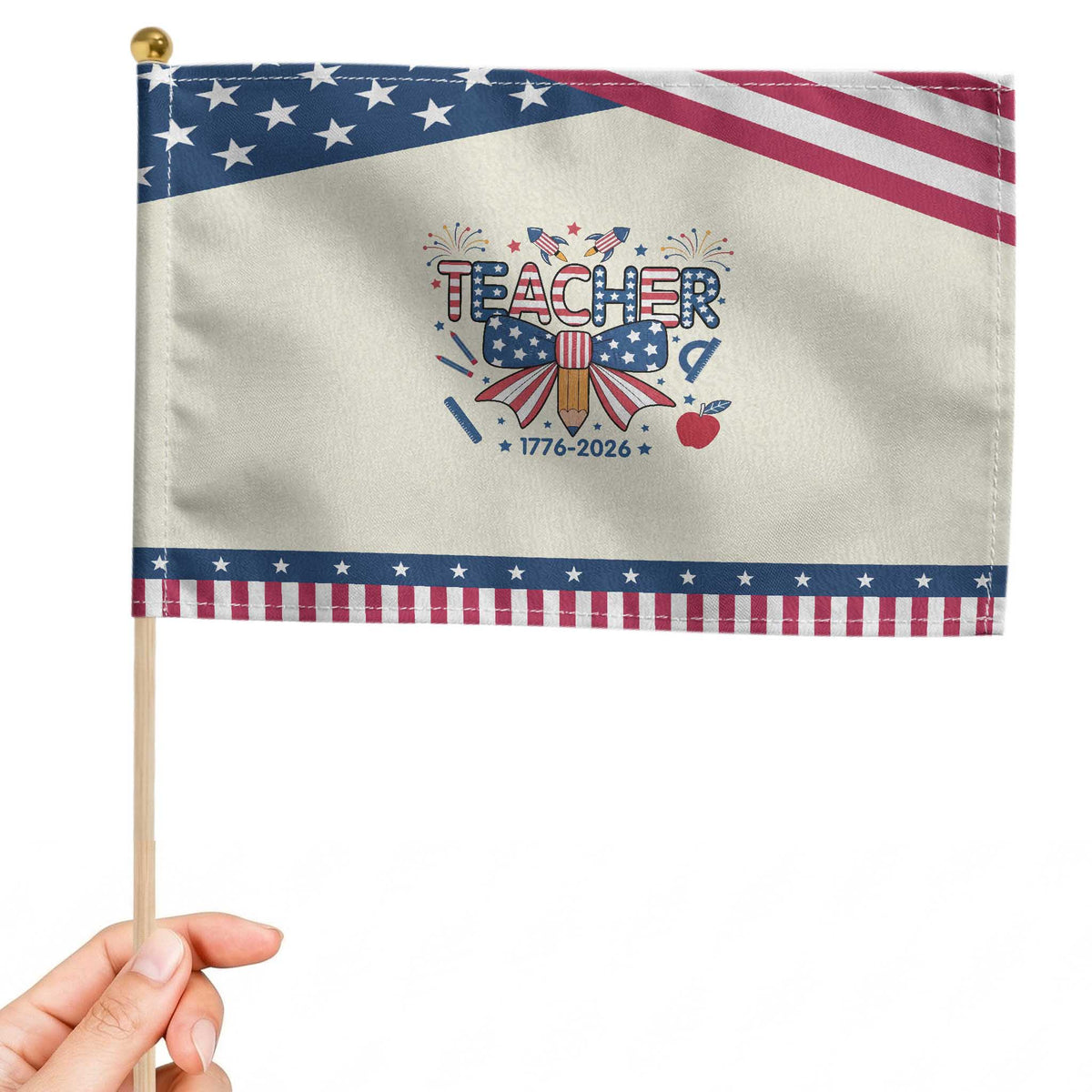 Proud American Teacher 250 Years Patriotic Handheld Flag Educator Gift TS12 Modern 8.2