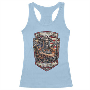 Vintage Proud American Welder Racerback Tank Top Built By Fire Blue Collar Dad Gift TS12 Light Blue Print Your Wear