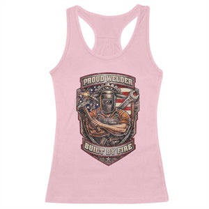 Vintage Proud American Welder Racerback Tank Top Built By Fire Blue Collar Dad Gift TS12 Light Pink Print Your Wear