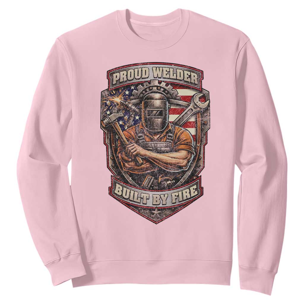 Vintage Proud American Welder Sweatshirt Built By Fire Blue Collar Dad Gift TS12 Light Pink Print Your Wear