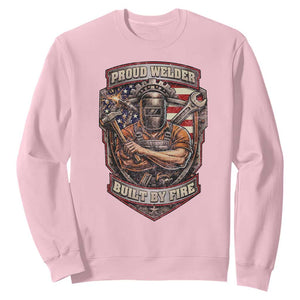 Vintage Proud American Welder Sweatshirt Built By Fire Blue Collar Dad Gift TS12 Light Pink Print Your Wear