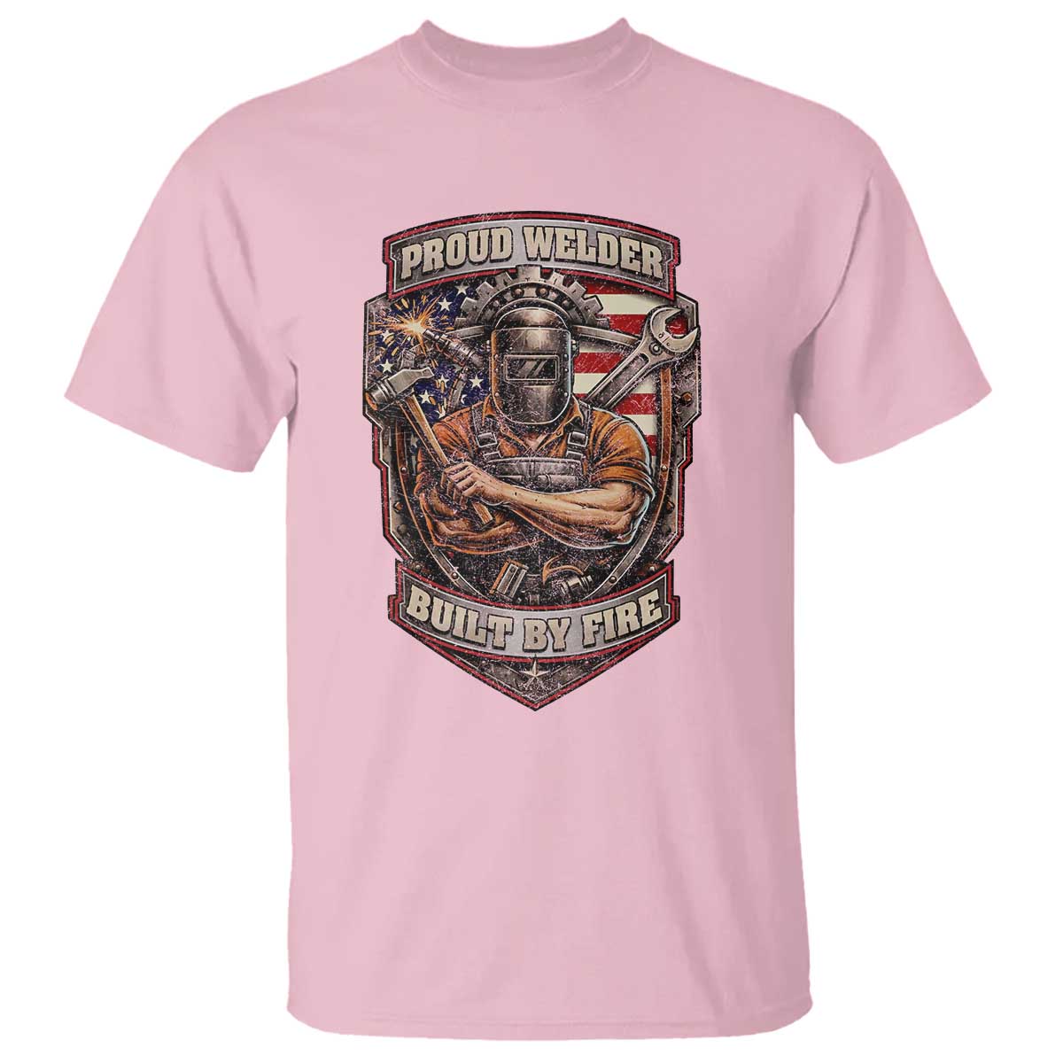 Vintage Proud American Welder T Shirt Built By Fire Blue Collar Dad Gift TS12 Light Pink Print Your Wear
