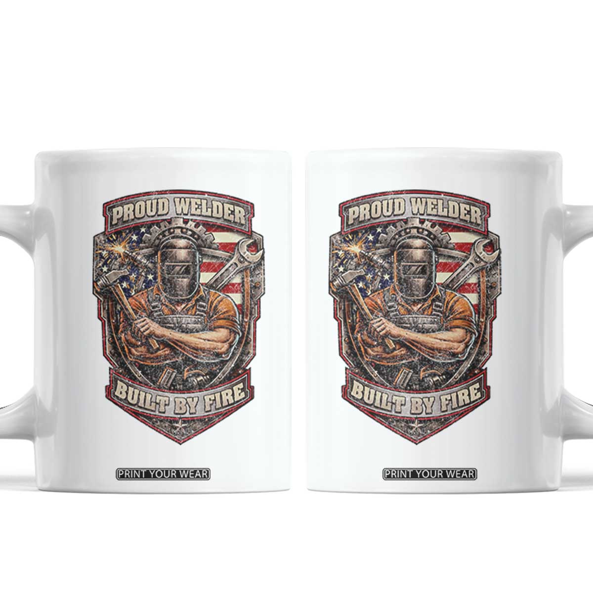 Vintage Proud American Welder Coffee Mug Built By Fire Blue Collar Dad Gift TS12 White Print Your Wear