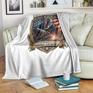 Built To Last Proud Welder Throw Blanket Blue Collar American Dad Gift TS12 Print Your Wear