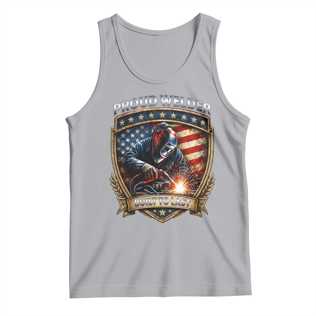 Built To Last Proud Welder Tank Top Blue Collar American Dad Gift TS12 Athletic Heather Print Your Wear