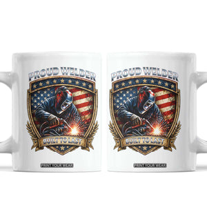 Built To Last Proud Welder Coffee Mug Blue Collar American Dad Gift TS12 White Print Your Wear