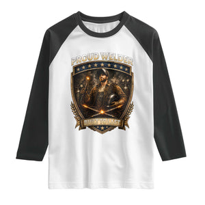 Proud Welder Graphic Raglan Shirt Built To Last Worker Gift TS12 White Black Print Your Wear