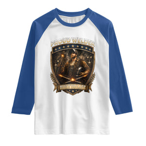 Proud Welder Graphic Raglan Shirt Built To Last Worker Gift TS12 White Royal Print Your Wear
