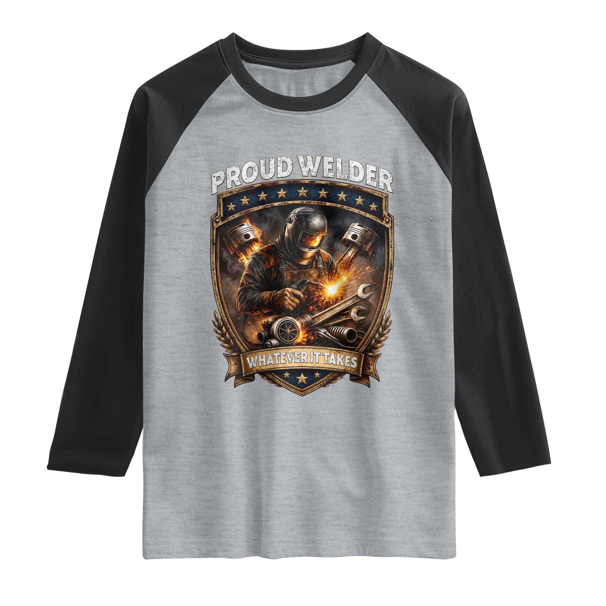 Proud Welder Whatever It Takes Raglan Shirt Vintage Mechanic Workwear TS12 Heather Gray Black Print Your Wear