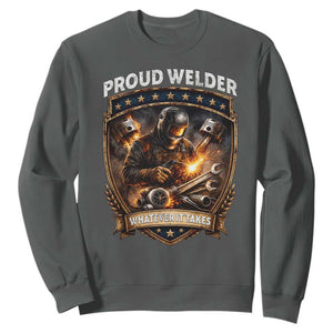 Proud Welder Whatever It Takes Sweatshirt Vintage Mechanic Workwear TS12 Dark Heather Print Your Wear