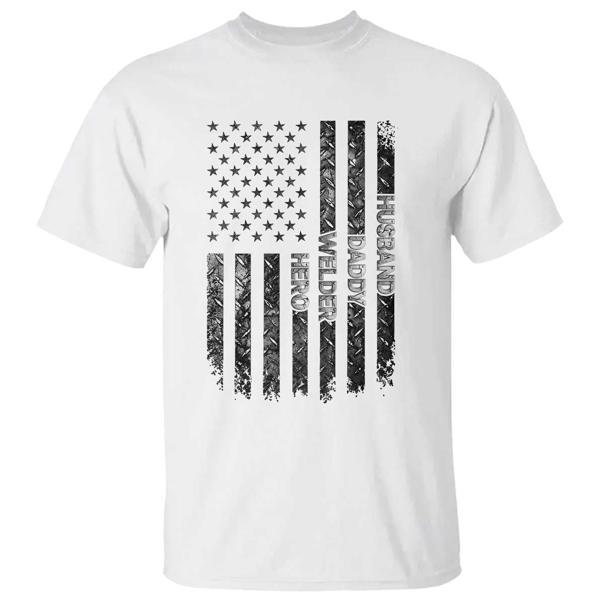 Husband Daddy Welder Hero T Shirt Patriotic Welding American Flag Graphic TS12 White Print Your Wear