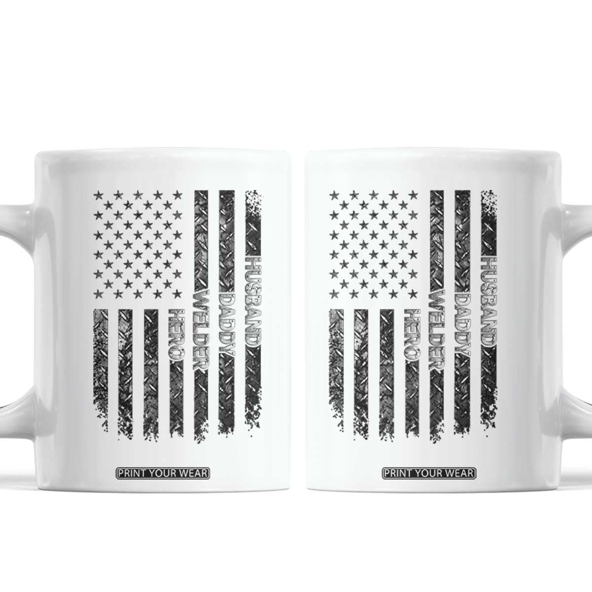 Husband Daddy Welder Hero Coffee Mug Patriotic Welding American Flag Graphic TS12 White Print Your Wear