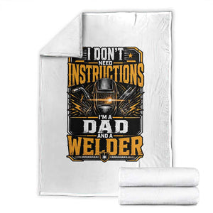 Funny Welder Dad Gift Throw Blanket I Do Not Need Instructions TS12 White Print Your Wear
