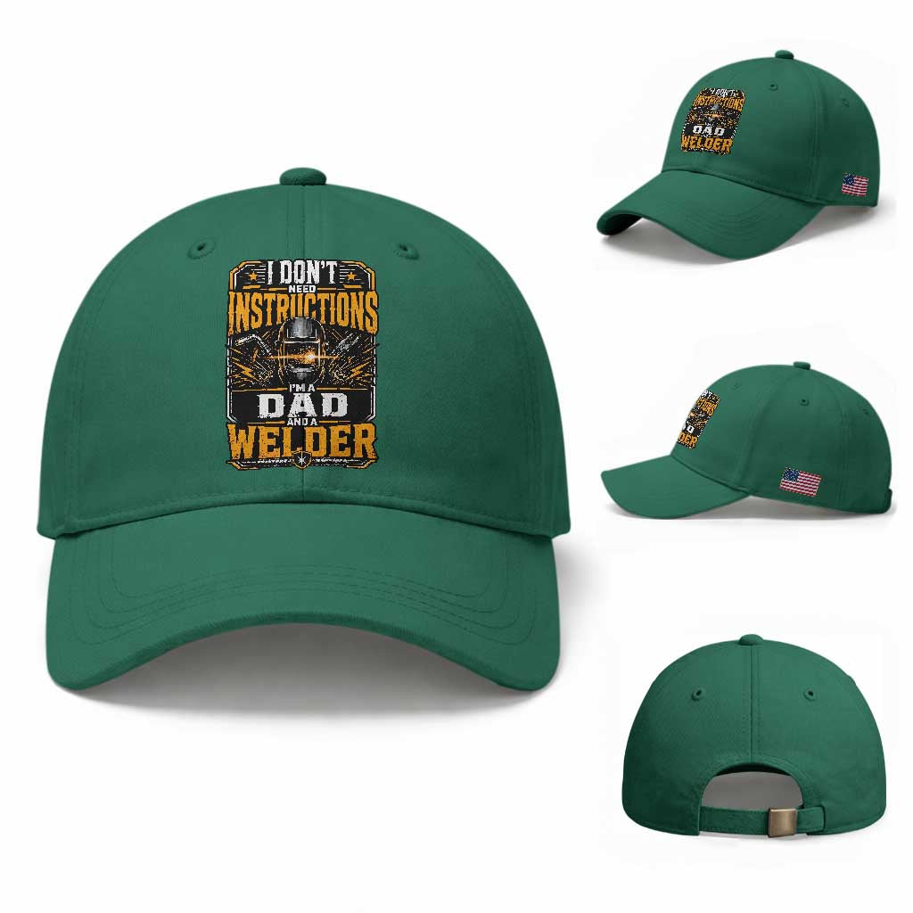 Funny Welder Dad Gift Baseball Cap I Do Not Need Instructions TS12 Baseball Cap Universal Fit Irish Green Print Your Wear